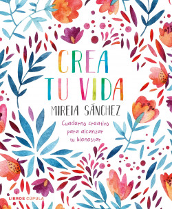 Crea tu vida de