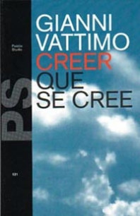 Creer que se cree de Gianni Vattimo