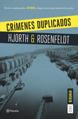 Crímenes duplicados (Serie Bergman 2) de Michael HjorthHans Rosenfeldt