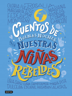 Cuentos de buenas noches para nuestras niñas rebeldes de Niñas Rebeldes