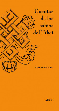 Cuentos de los sabios del Tíbet de Pascal Fauliot