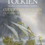 Cuentos inconclusos Ilustrada por A.Lee, J.Howe,T.Nasmith (revisada) de J. R. R. Tolkien