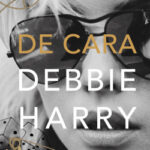De cara de Debbie Harry
