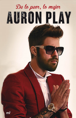 De lo peor, lo mejor de AuronPlay