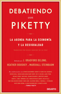 Debatiendo con Piketty de Heather BousheyJ. Bradford DeLongMarshall Steinbaum