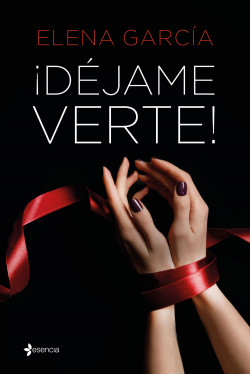 ¡Déjame verte! de Elena García