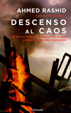 Descenso al caos de Ahmed Rashid