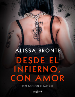 Desde el infierno, con amor de Alissa Brontë
