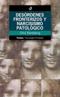 Desórdenes fronterizos y narcisismo patológico de