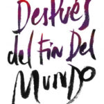 Después del fin del mundo de