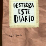 Destroza este diario. Craft de Keri Smith