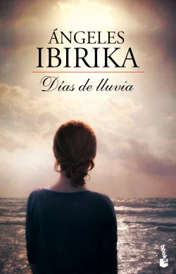 Días de lluvia de Ángeles Ibirika