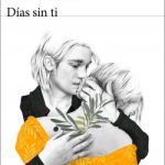 Días sin ti de Elvira Sastre