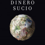 Dinero sucio de Tom Burgis