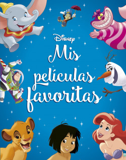 Disney. Mis películas favoritas de Disney