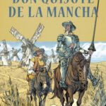 Don Quijote de la Mancha (cómic) de Miguel de Cervantes