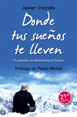 Donde tus sueños te lleven de Javier Iriondo Narvaiza