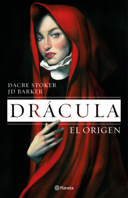 Drácula. El origen de J.D. BarkerDacre Stoker