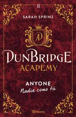Dunbridge Academy. Anyone de Sarah Sprinz