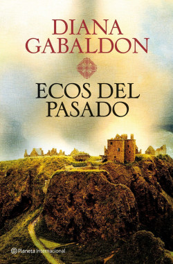 Ecos del pasado de Diana GabaldonDiana Gabaldon