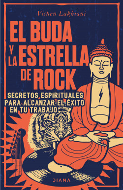 El Buda y la estrella de rock de Vishen Lakhiani