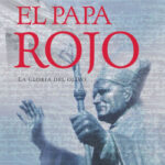 El Papa rojo (La gloria del olivo) de J. J. Benítez
