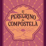El Peregrino de Compostela de Paulo Coelho