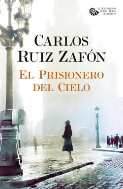 El Prisionero del Cielo de Carlos Ruiz Zafón