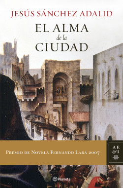 El alma de la ciudad de Jesús Sánchez Adalid