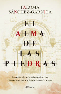 El alma de las piedras de Paloma Sánchez-Garnica