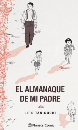 El almanaque de mi padre (Trazado) de Jiro Taniguchi