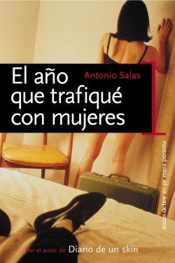 El año que trafiqué con mujeres de Antonio Salas