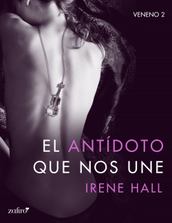 El antídoto que nos une de Irene Hall