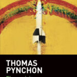 El arco iris de gravedad de Thomas PynchonThomas Pynchon