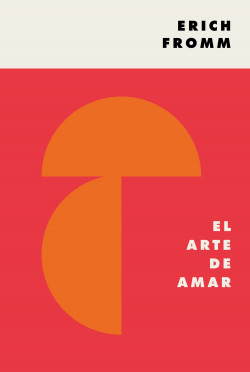 El arte de amar de Erich Fromm