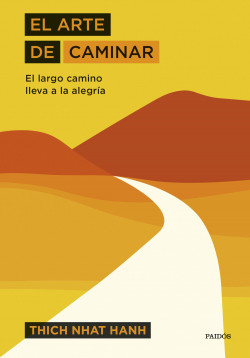 El arte de caminar de Thich Nhat Hanh