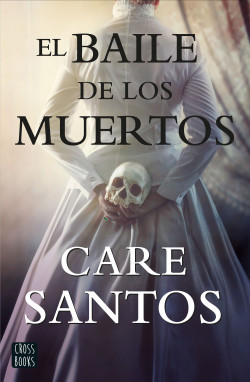 El baile de los muertos de Care Santos