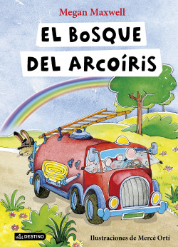 El bosque del Arcoíris de Megan Maxwell