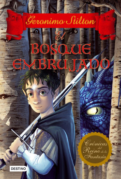 El bosque embrujado de Geronimo Stilton