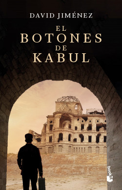 El botones de Kabul de David Jiménez