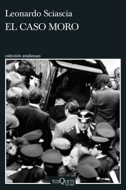 El caso Moro de Leonardo SciasciaLeonardo Sciascia