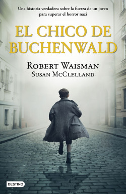 El chico de Buchenwald de Robert WaismanSusan McClelland
