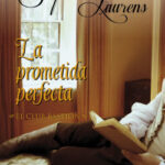 El club Bastion. La prometida perfecta de Stephanie Laurens