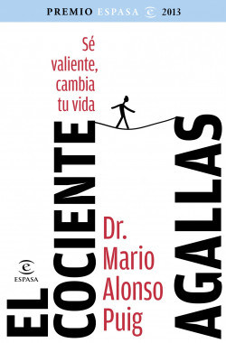 El cociente agallas. Premio Espasa 2013 de Mario Alonso Puig
