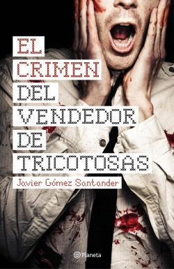 El crimen del vendedor de tricotosas de