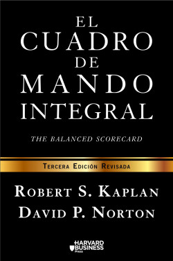 El cuadro de mando integral de Robert S. KaplanDavid P. Norton
