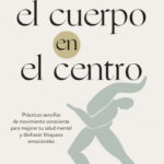 El cuerpo en el centro de