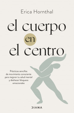 El cuerpo en el centro de