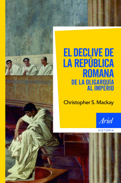 El declive de la República romana de Christopher S. Mackay