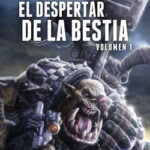 El despertar de la Bestia nº 01 de Dan Abnett